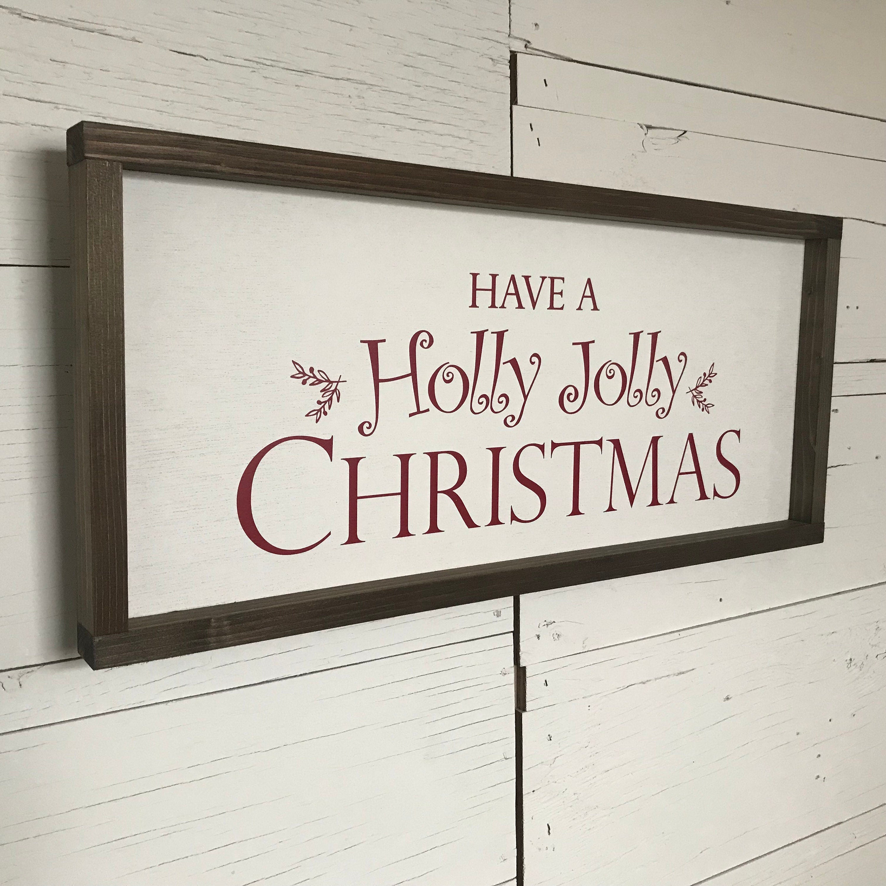 Have a Holly Jolly Christmas, farmhouse sign, wood signs, home decor, winter framed country wood sign, Christmas decor