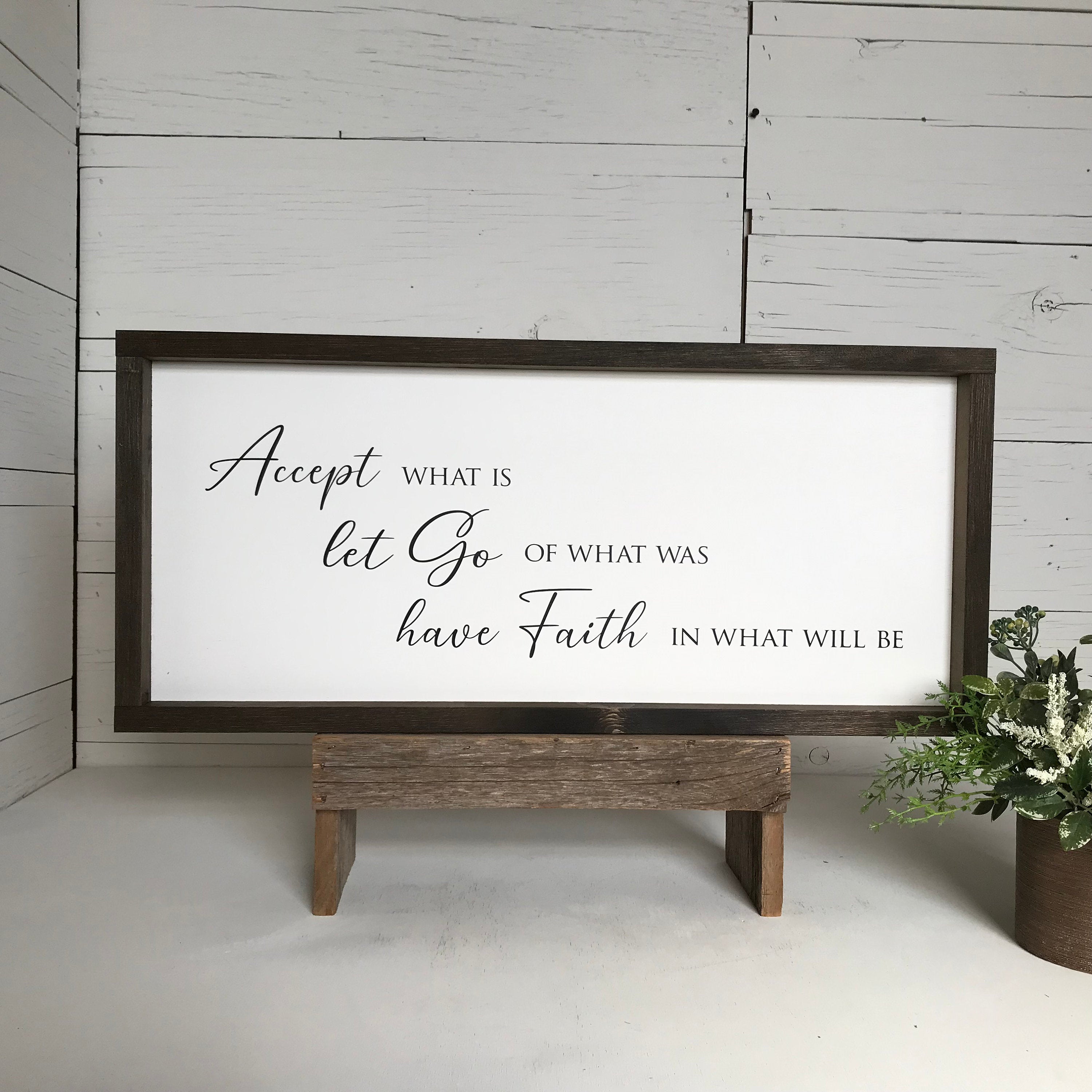 Accept let go have Faith, framed wooden sign, prayer picture, wall decor