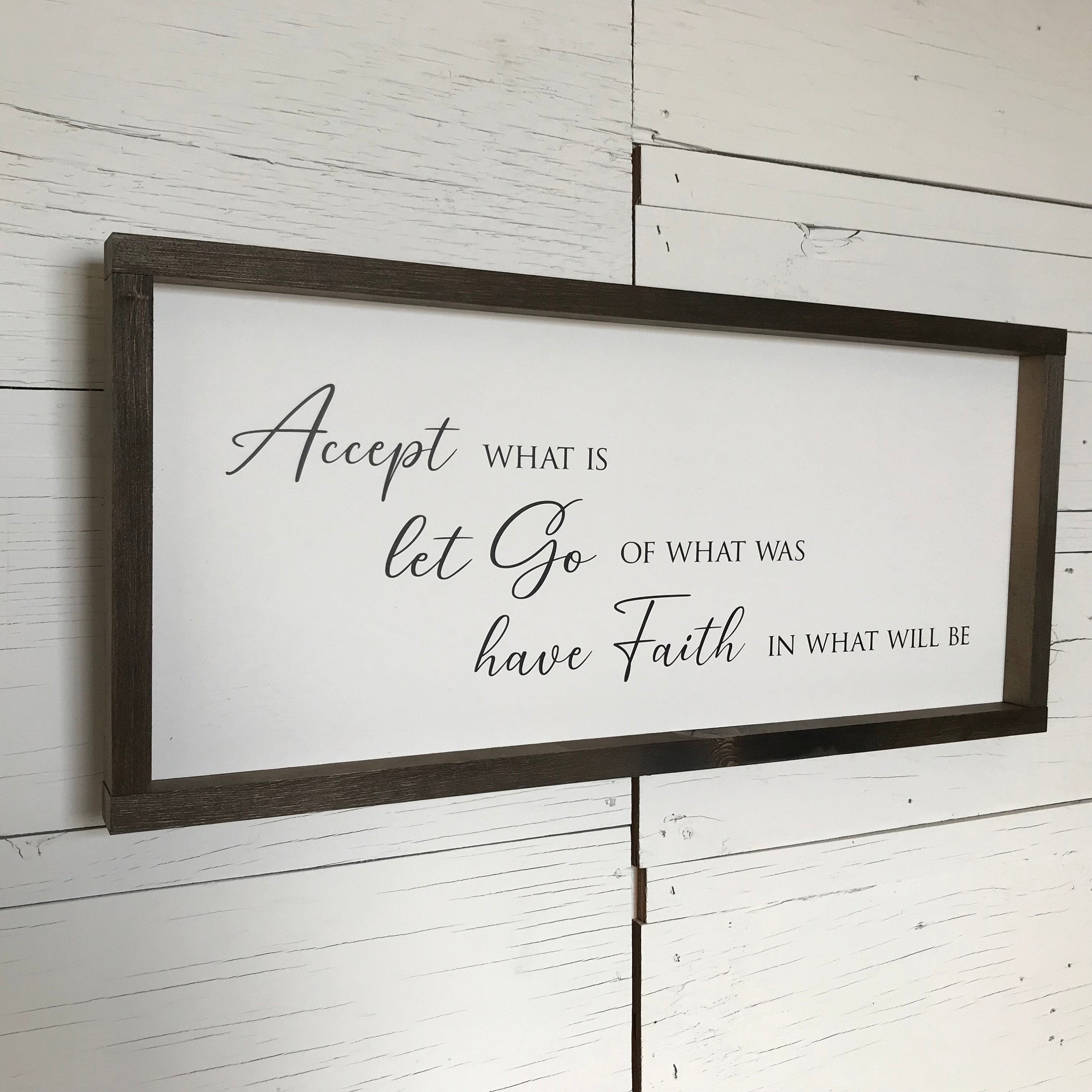 Accept let go have Faith, framed wooden sign, prayer picture, wall decor